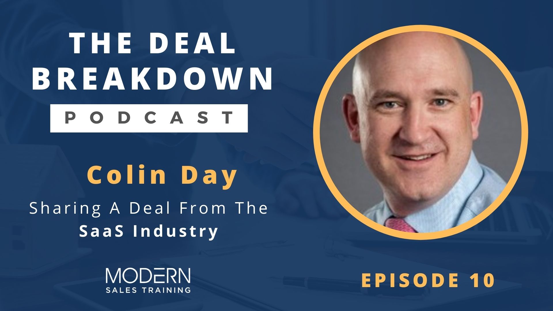 The-Deal-Breakdown-Podcast-Modern-Sales-Training-Colin-Day