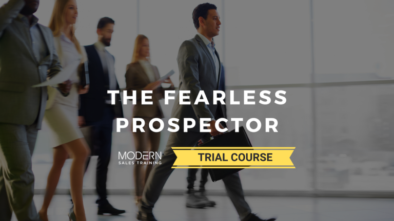 Learn to master prospecting with the Fearless Prospector course from Modern Sales Training