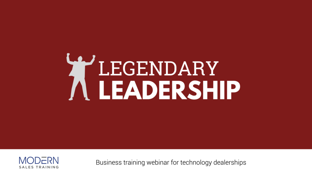 Legendary Sales Leadership Webinar