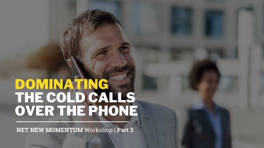 Dominating the cold call - New Business Prospecting Workshop