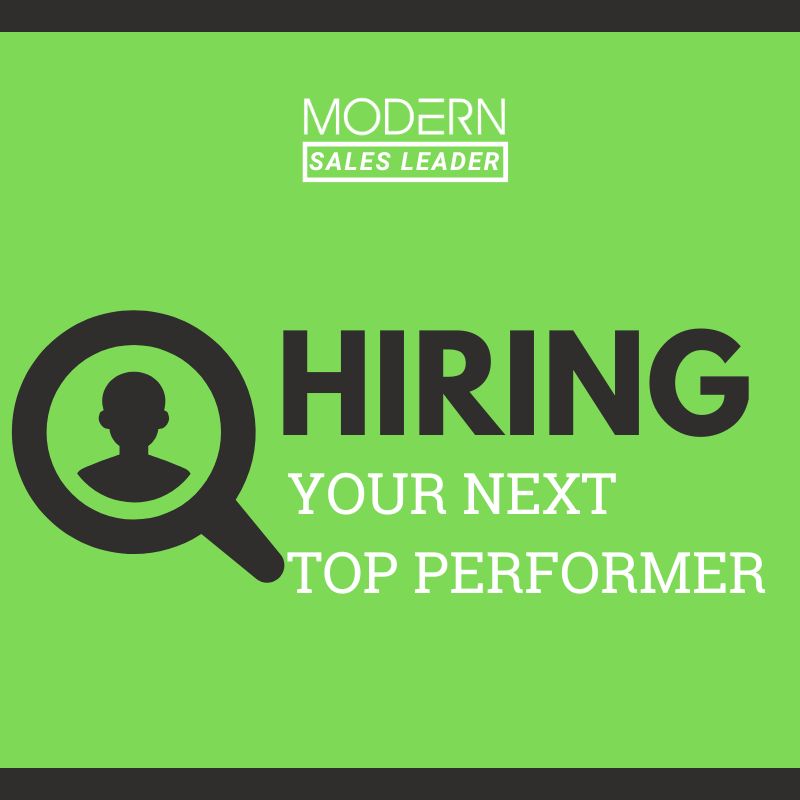Hiring Your Next Top Performer Modern Sales Training