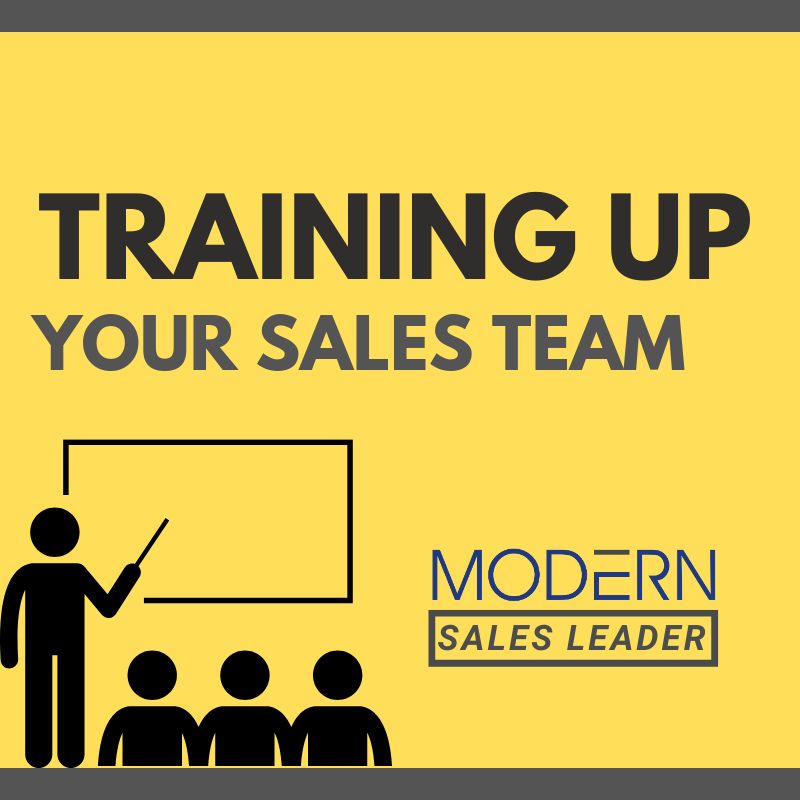 Training Up Your Sales Team Modern Sales Training